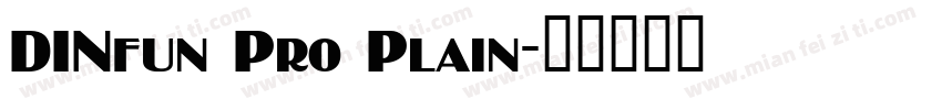 DINfun Pro Plain字体转换